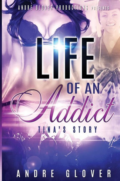 Tina's Story Life Of An Addict