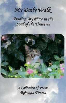 My Daily Walk: Finding My Place In The Soul Of The Universe