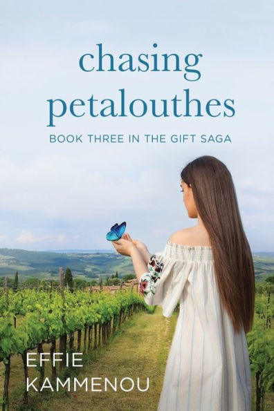 Chasing Petalouthes (The Gift Saga)
