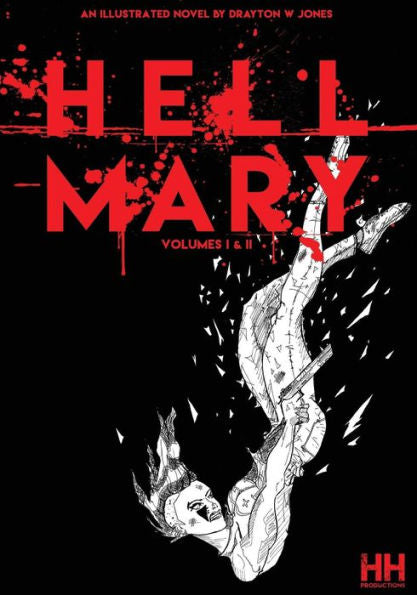 Hell Mary Volumes I&Ii