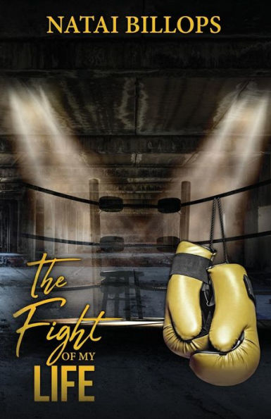 The Fight Of My Life - 9780692175538