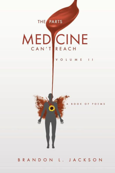 The Parts Medicine Can'T Reach: Volume 2
