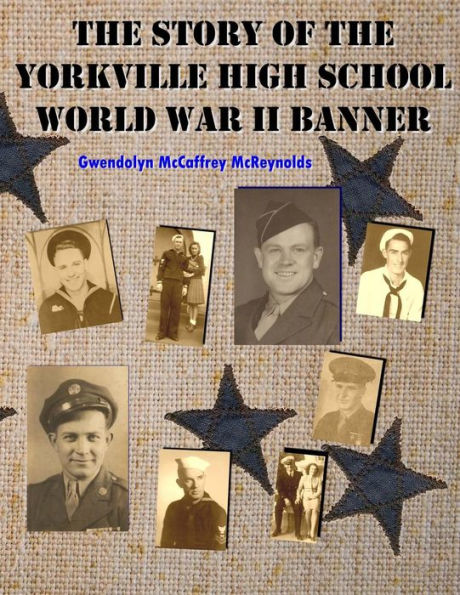 The Story Of The Yorkville High School World War Ii Banner