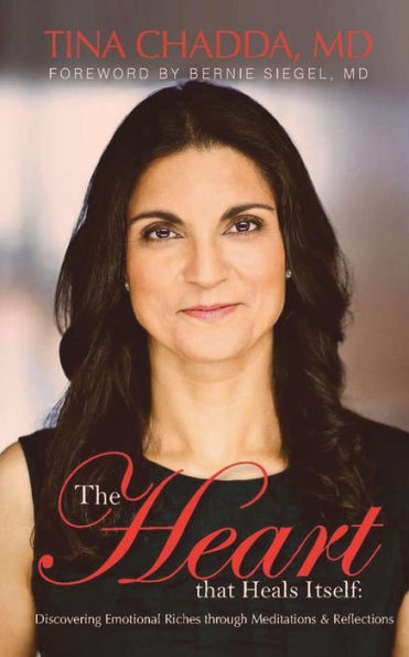 The Heart That Heals Itself: Discovering Emotional Richess Through Meditations & Reflections