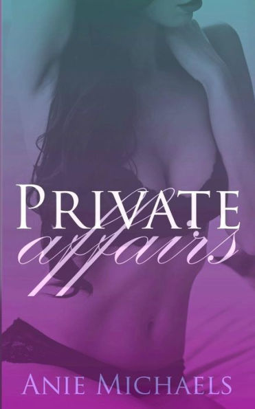Private Affairs (The Private Serials)