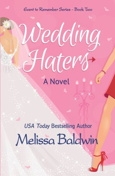 Wedding Haters (Event To Remember Series)