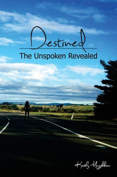 Destined: The Unspoken Revealed