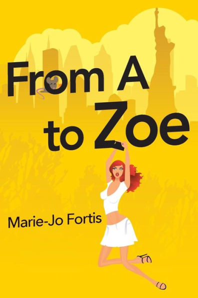 From A To Zoe: A Novel