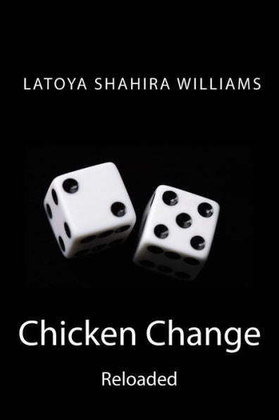 Chicken Change Reloaded (Chicken Change The Code Of The Streets Tied Up In A Love Affair)