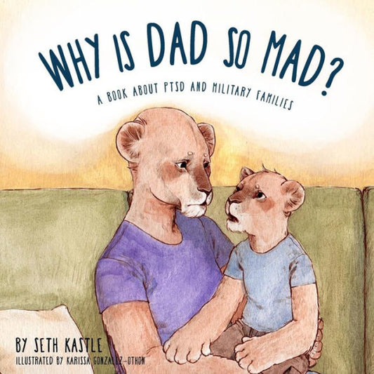 Why Is Dad So Mad? - 9780692402689