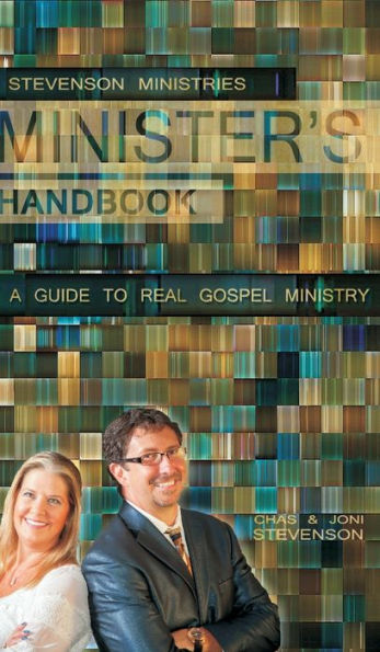 Minister's Handbook: A Guide To Real Gospel Ministry