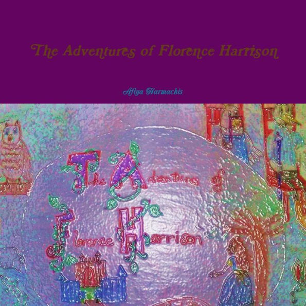The Adventures Of Florence Harrison