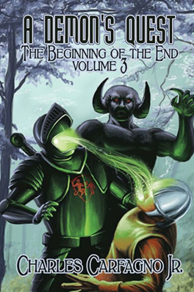 A Demon's Quest The Beginning Of The End Volume 3