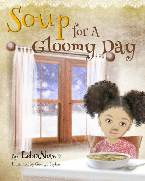 Soup For A Gloomy Day