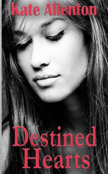 Destined Hearts (Bennett Sister Series)