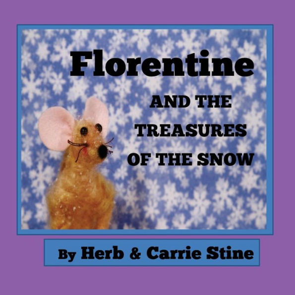 Florentine And The Treasures Of The Snow