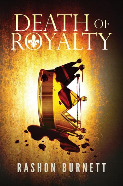 Death Of Royalty (Zodiac King Saga)
