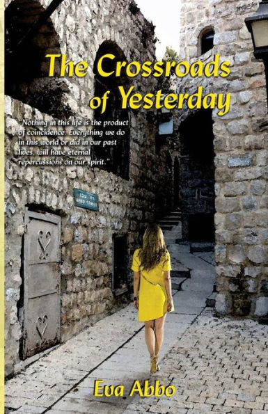 The Crossroads Of Yesterday.