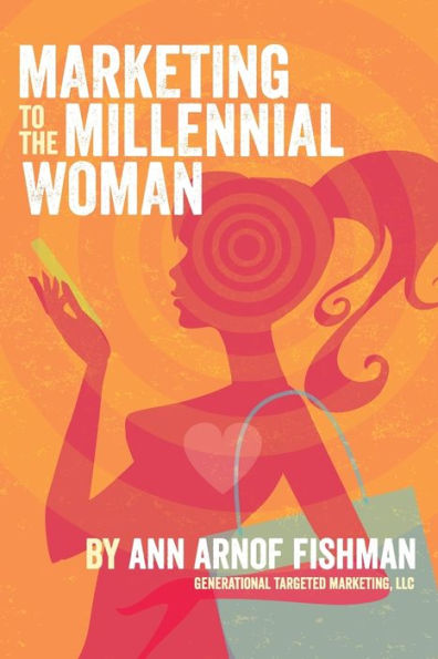 Marketing To The Millennial Woman