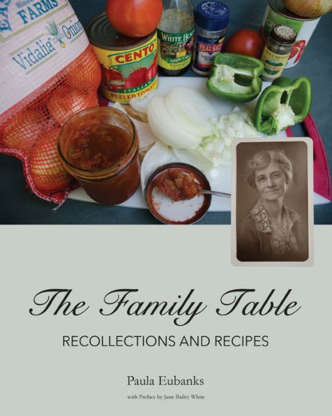 The Family Table: Recollections And Recipes