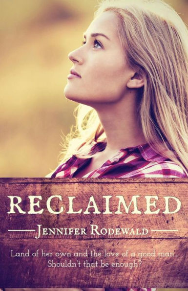 Reclaimed (Rock Creek Romance)