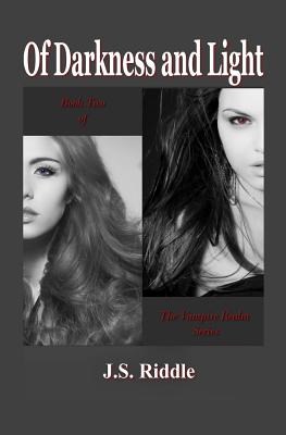 The Vampire Realm: Of Darkness And Light (2)