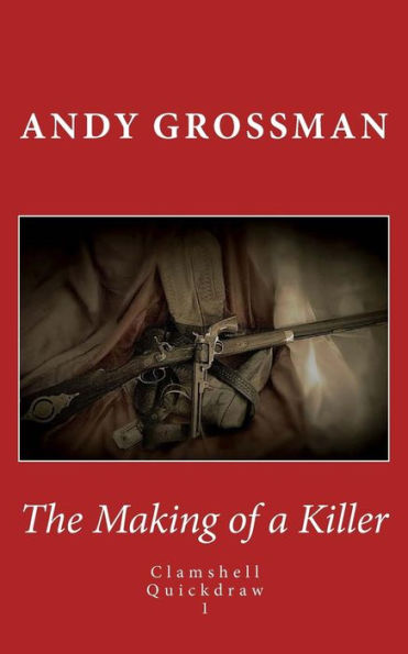 The Making Of A Killer: Clamshell Quickdraw 1