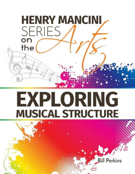 Henry Mancini Series On The Arts: Exploring Musical Structure
