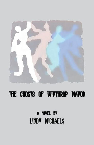 The Ghosts Of Winthrop Manor