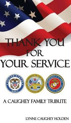 Thank You For Your Service: A Caughey Family Tribute