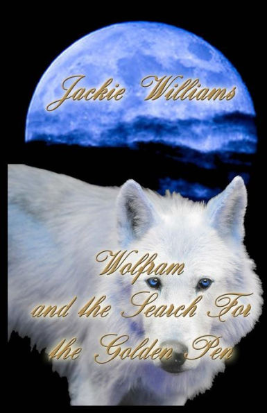 Wolfram: The Search For The Golden Pen