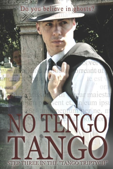 No Tengo Tango (The Tango Triptych)