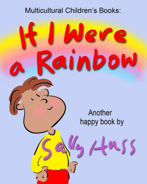 If I Were A Rainbow - 9780692579893