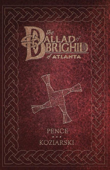 The Ballad Of Brighid Of Atlanta