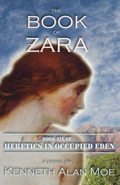 The Book Of Zara (Heretics In Occupied Eden)