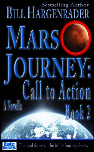 Mars Journey: Call To Action: Book 2