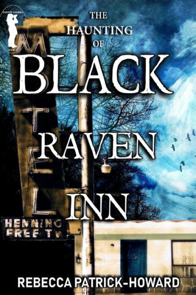 Black Raven Inn: A Paranormal Mystery (Taryn's Camera)