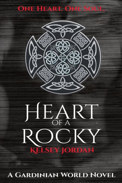 Heart Of A Rocky (The Gardinian World Novels)