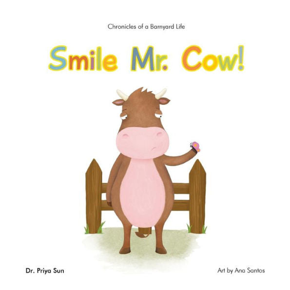 Chronicles Of A Barnyard Life: Smile Mr. Cow!