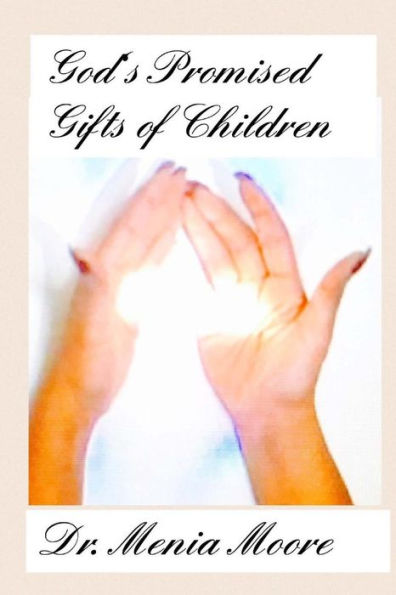 God's Promised Gifts Of Children