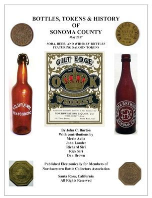 Bottles, Tokens, Beer Cans And History Of Sonoma County