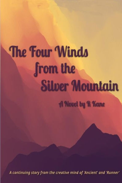 The Four Winds From The Silver Mountain