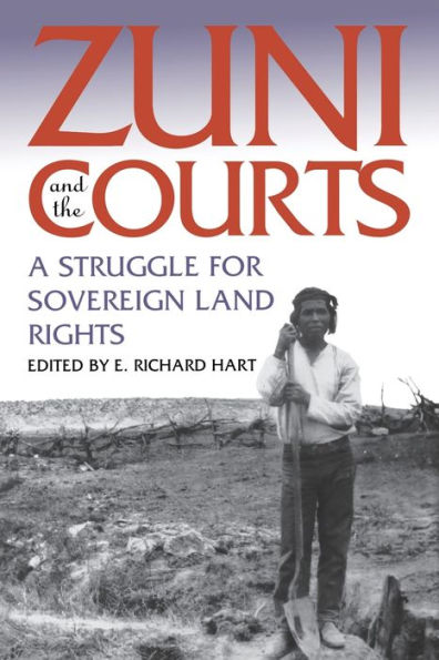 Zuni And The Courts: A Struggle For Sovereign Land Rights (The Development Of Western Resources)