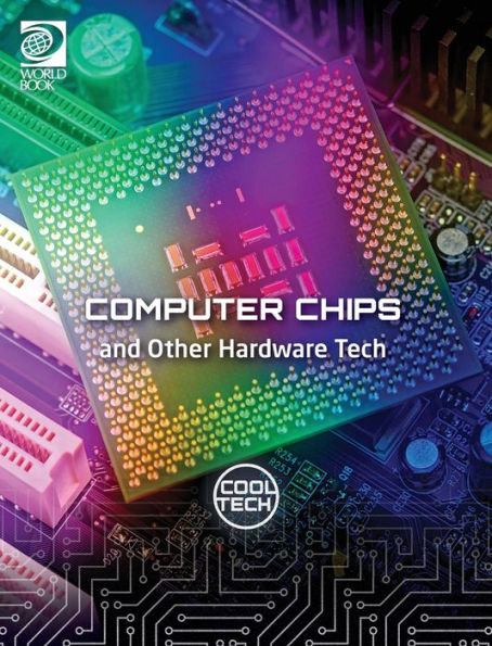 Cool Tech 2: Computer Chips And Other Hardware Tech