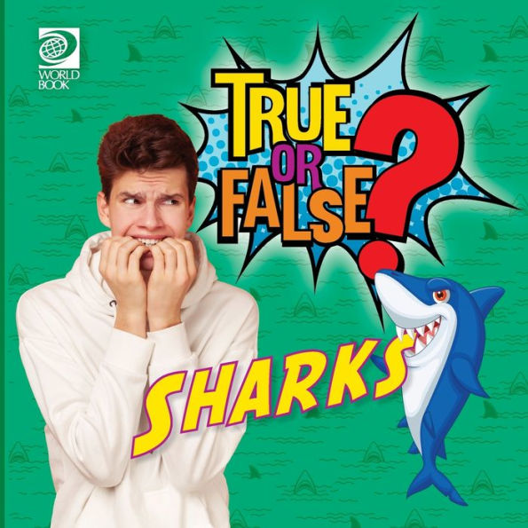 True Or False? Sharks