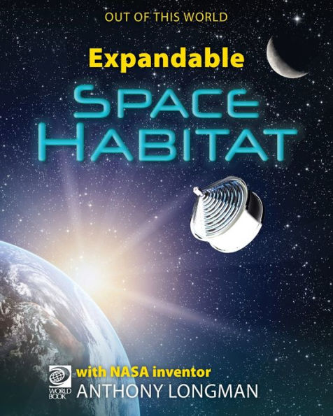 World Book - Out Of This World 2 - Expandable Space Habitat