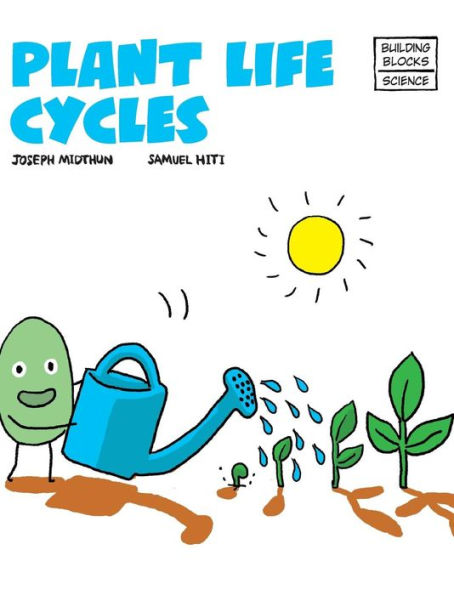 Plant Life Cycles (Building Blocks Of Life Science 2/Hardcover)