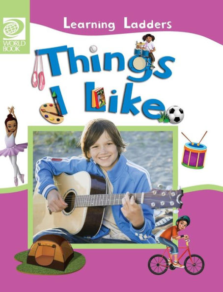 Things I Like (Learning Ladders 2/Hardcover)