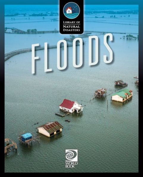 Floods (Library Of Natural Disasters)