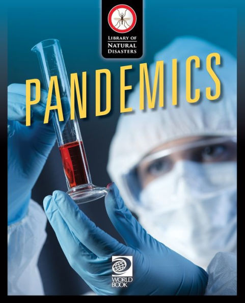 Pandemics (Library Of Natural Disasters)